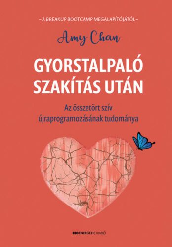 Gyorstalpaló szakítás után - Amy Chan