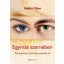 Egymás szemében /Pártatlanul a párkapcsolatokról (Takács Tibor)