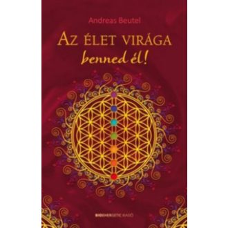 Az élet virága benned él - Andreas Beutel