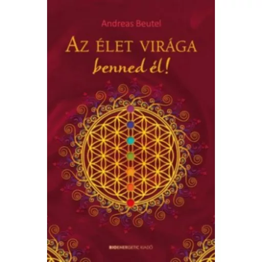Az élet virága benned él - Andreas Beutel