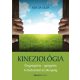 Kineziológia - Öngyógyítás - gyógyítás. A diszlexiától az allergiáig - Kim da Silva