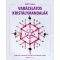 Varázslatos kristálymandalák /Fedezd fel a szakrális formák és a kristályok erejét! (Judy Hall)