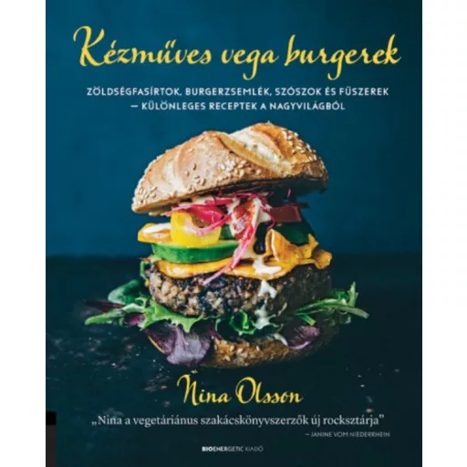 Kézműves vega burgerek - Zöldségfasírtok, burgerzsemlék, szószok és fűszerek - különleges recep