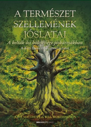 A természet szellemének jóslatai - A kelták ősi bölcsessége jóskártyákban (John Matthews)