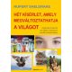 Hét kísérlet, amely megváltoztathatja a világot - Rupert Sheldrake