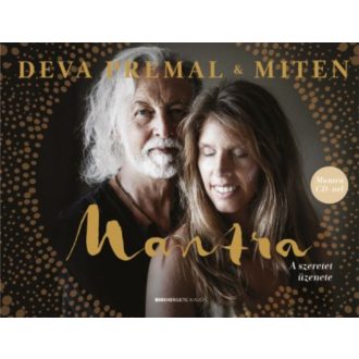 Mantra - A szeretet üzenete ajándék CD-vel (Deva Premal)