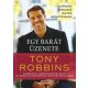 Egy barát üzenete (2. kiadás) (Anthony Robbins)