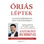 Óriás léptek - Látványos eredmények apró változtatásokkal (átdolgozott kiadás) (Anthony Robbins
