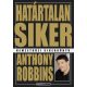 Határtalan siker (átdolgozott kiadás) (Anthony Robbins)