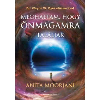 Meghaltam, hogy önmagamra találjak - Anita Moorjani