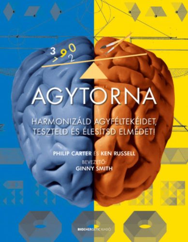 Agytorna - Harmonizáld agyféltekéidet, teszteld és élesítsd elmédet! (Philip Carter)