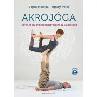 Akrojóga - Ujhelyi Péter - Vajnai Melinda
