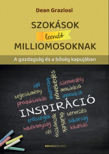 Szokások leendő milliomosoknak - Dean Graziosi