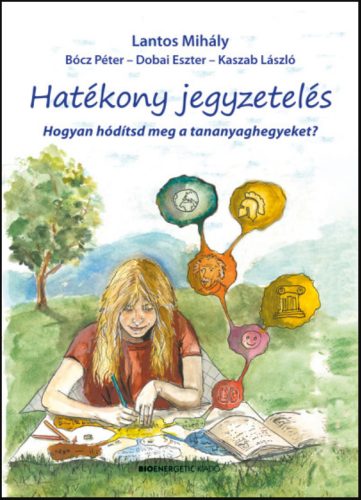 Hatékony jegyzetelés - Lantos Mihály