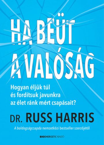 Ha beüt a valóság - Dr. Russ Harris
