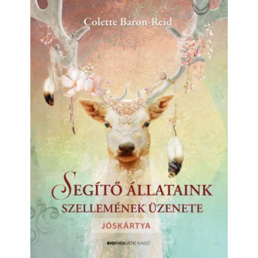 Segítő állataink szellemének üzenete - Könyv + jóskártya - Colette Baron-Reid