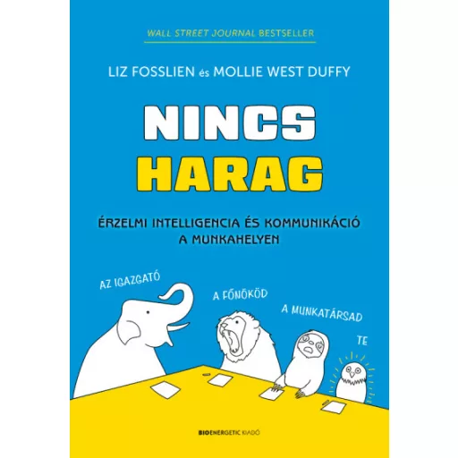 Nincs harag - Liz Fosslien