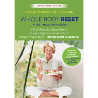   Whole body reset - A test visszafiatalítása - Stephen Perrine