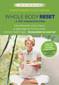 Whole body reset - A test visszafiatalítása - Stephen Perrine