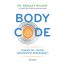 Body Code - Fedezd fel tested öngyógyító képességét - Dr. Bradley Nelson