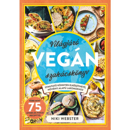 Világjáró vegán szakácskönyv - Niki Webster