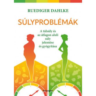 Súlyproblémák - Ruediger Dahlke