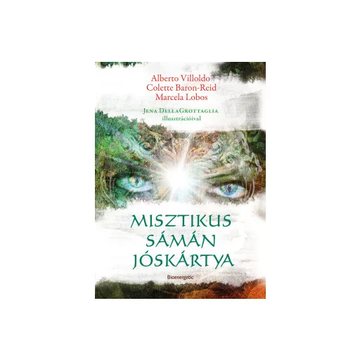 Misztikus sámán jóskártya - Alberto Villoldo
