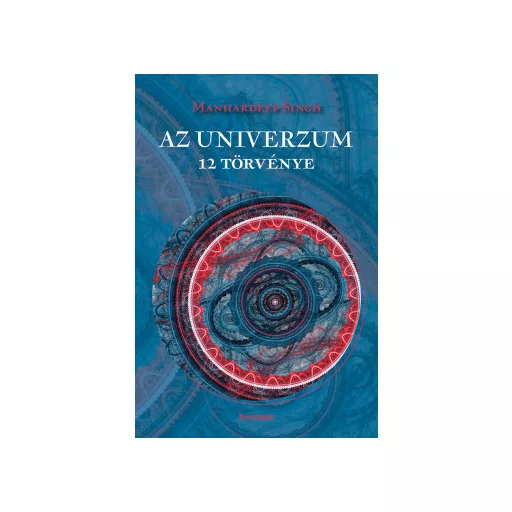 Az univerzum 12 törvénye - Manhardeep Singh