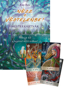 Nézz a végtelenbe - Mesterkártyák - Kay Roy