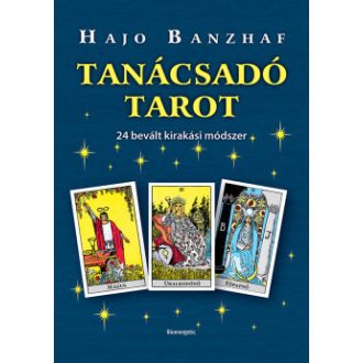 Tanácsadó Tarot (Új kiadás) - Hajo Banzhaf