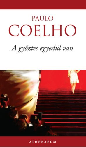 A győztes egyedül van (Paulo Coelho)