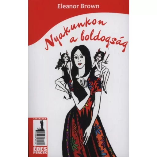 Nyakunkon a boldogság - Eleanor Brown