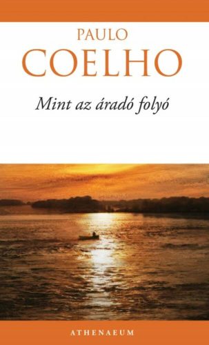 Mint az áradó folyó (Paulo Coelho)