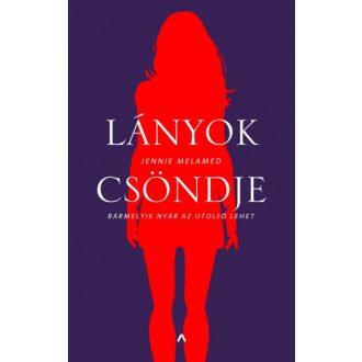 Lányok csöndje /Bármelyik nyár az utolsó lehet (Jennie Melamed)