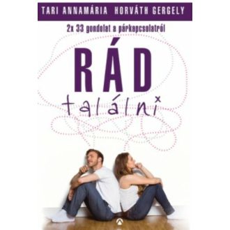 Rád találni /2x33 gondolat a párkapcsolatról (Horváth Gergely)