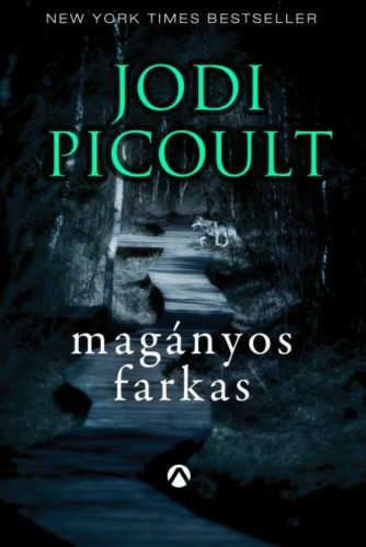 Magányos farkas (Jodi Picoult)