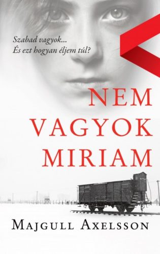 Nem vagyok Miriam (Majgull Axelsson)