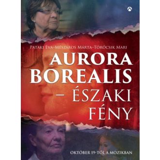 Aurora Borealis - Északi fény (Pataki Éva)