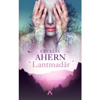 Lantmadár (Cecelia Ahern)