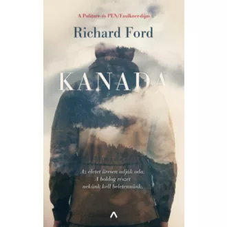 Kanada - Richard Ford - Szépséghibás példány!