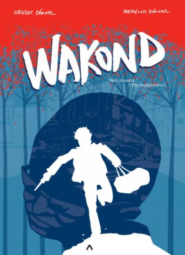 Wakond - Merényi Dániel - Orosdy Dániel