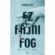 Ez fájni fog - Egy fiatal orvos naplója (Adam Kay)