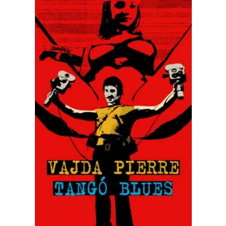 Tangó blues (Vajda Pierre)