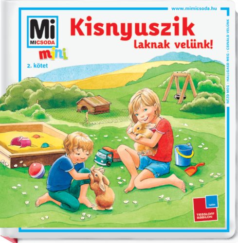 Kisnyuszik laknak velünk! /Mi Micsoda mini 2. (Monika Ehrenreich)