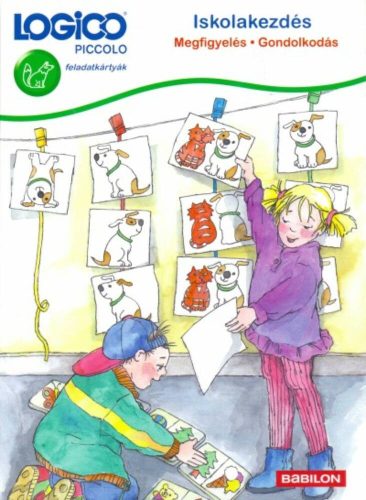 Logico Piccolo: Iskolakezdés (megfigyelés - gondolkodás) /Feladatkártyák (Katja Krahl)