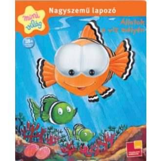 Nagyszemű lapozó - Állatok a víz mélyén