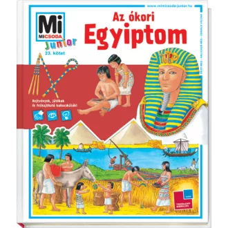 Az ókori Egyiptom /Mi Micsoda Junior 23. (Eva Dix)