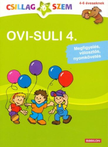 Ovi-suli 4. - Megfigyelés, választás, nyomkövetés /Csillagszem (Anje Flad)