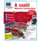 A vasút /Mi Micsoda Junior matricás rejtvényfüzet (Anja Krause)