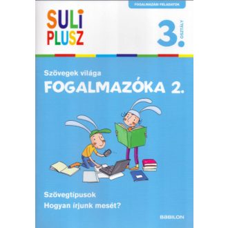 Suliplusz fogalmazóka 2. - Szövegek világa /3. osztály (Bozsik Rozália)